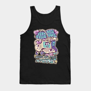 All my Friends are on the Internet Tank Top